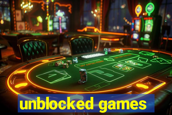 unblocked games